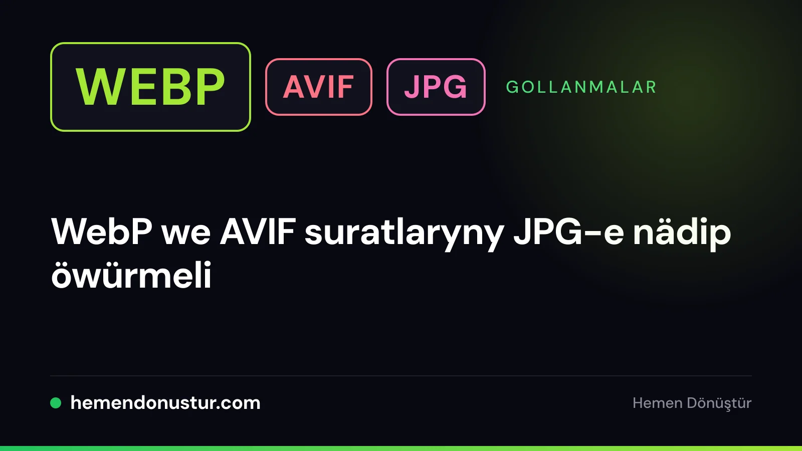 WebP we AVIF-i JPG-e öwürmek boýunça gollanmanyň örtük suraty